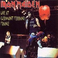 Iron Maiden (UK-1) : Live at Clermont - Ferrand, France